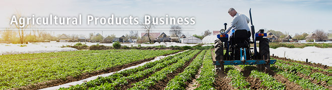 Agricultural Products Business